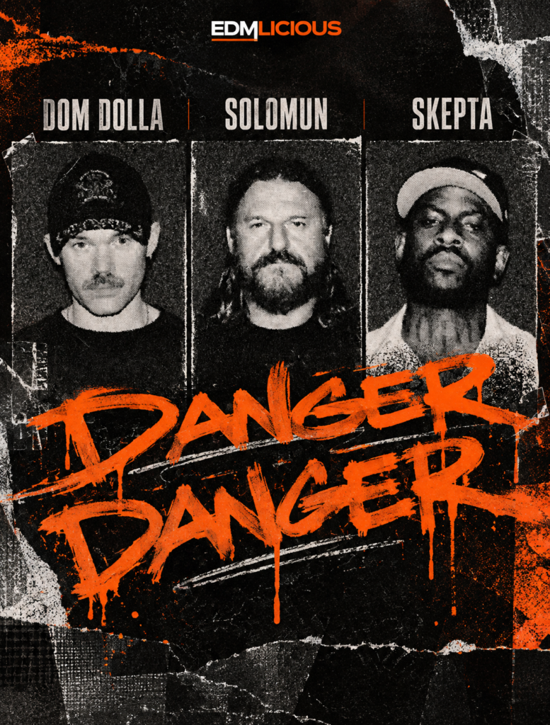 Solomun, Dom Dolla and Skepta – DANGER DANGER collaboration